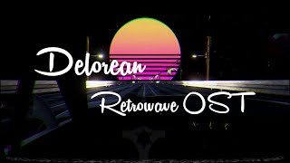 Delorean - Retrowave OST [HQ]