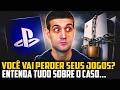 VOCÊ vai mesmo PERDER SEUS JOGOS? Entenda TUDO sobre o caso...
