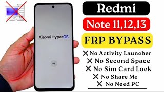 Redmi Note 11/12/13 FRP Bypass (HyperOS) Without PC | Google Account Unlock 2026 [No Apps Needed]