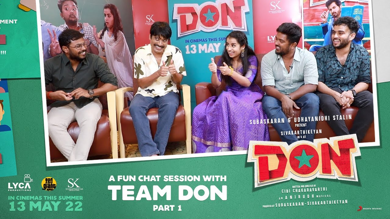 A Fun Chat with Don Team | Part 1 | SJ Suryah | Sivaangi | Cibi Chakaravarthi | Lyca Productions