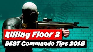 Killing Floor 2 Commando