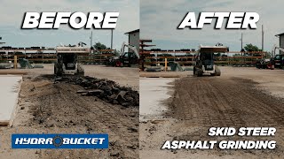 How to Grind Asphalt with a Skid Steer Hydra Bucket