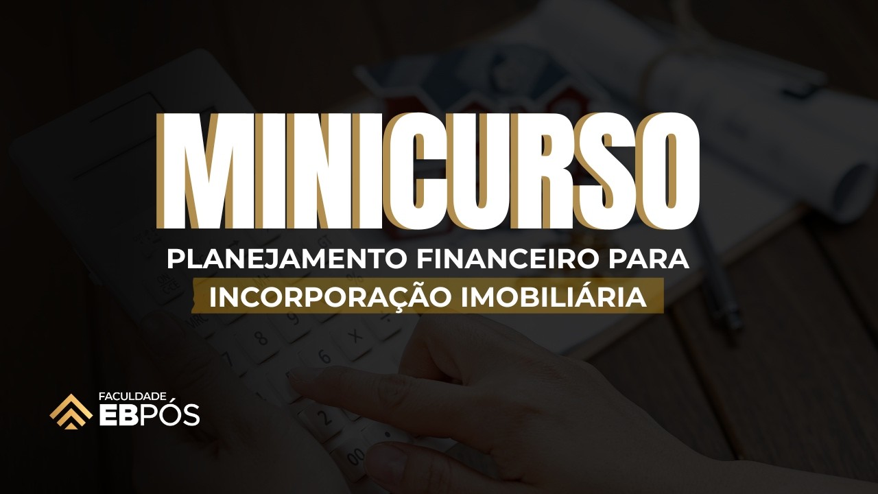 Planejamento financeiro para incorporação imobiliária