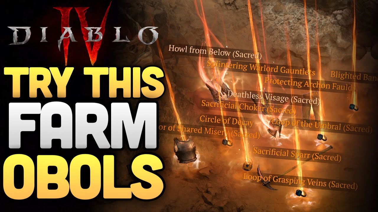 Best Way To Farm Obols In Diablo 4 With A Ton Of Legendary Loot You Can