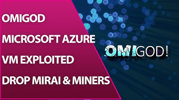 OMIGOD VULNERABILITY. OMIGOD Vulnerability Exposes Virtual Machines Running In Azure. Cybersecurity