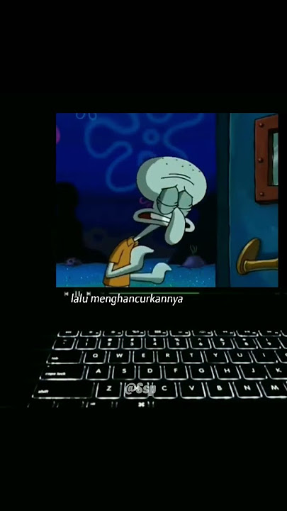 story'Kartun vibes part 2     #storywa #literasi15detik #spongebob #story