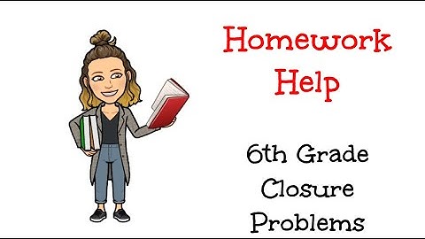 CC1: Chapter 6 Closure Problems Help