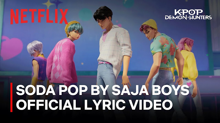 Saja Boys - Soda Pop (Official Lyric Video) | K-Pop Demon Hunters | Netflix