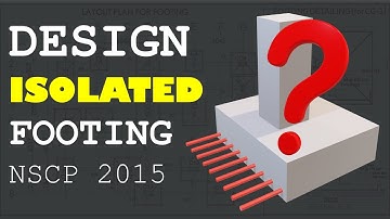 How to Design SPREAD FOOTINGS (NSCP 2015) | Civil Engineering Basics