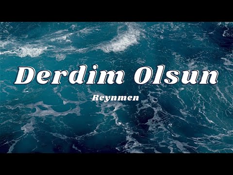 Reynmen Derdim Olsun Sözleri Lyrics