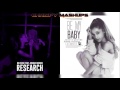 Big Sean & Ariana Grande Ft. Cashmere Cat - Research / Be My Baby Mashup Mp3