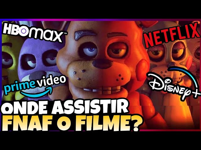 Onde ASSISTIR FNAF Pesadelo Sem Fim FIVE NIGHTS AT FREDDY'S Online no  STREAMING ( Onde Ver FNAF ) 