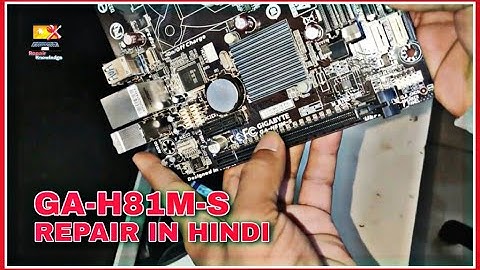 Gigabyte GA-H81M-S no Display Repair in HINDI | 100% Guarantee