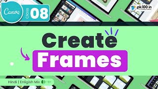 Canva Tutorial in Hindi : Frames with Texture | Class #8