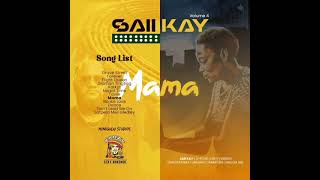 Sup Peles 2024saii Kay Ft Jay Marix  Uralom Kania minigulai Studioskrazy Sounds