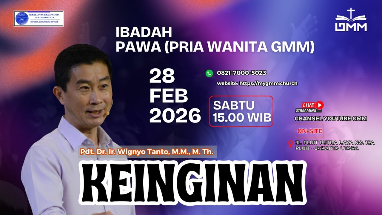 Ibadah Pria & Wanita (PaWa) - Keinginan - Pdt. Dr. Ir. Wignyo Tanto, M.M., M.Th. (280226)