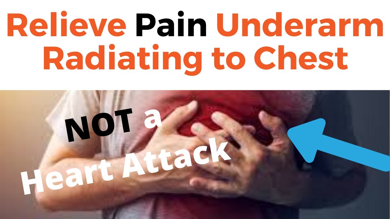 Sharp Chest And Underarm Pain When Moving What Causes Chest Pain When