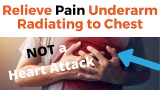 Sharp Chest And Underarm Pain When Moving - What Causes Chest Pain When It's Not Your Heart