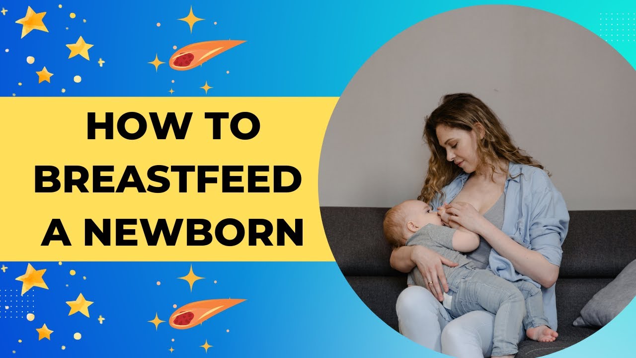 How to Breastfeed a New-born: Tips and Techniques for New Moms