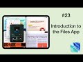 #23 iPad tutorial for beginners: Introduction to the Files App
