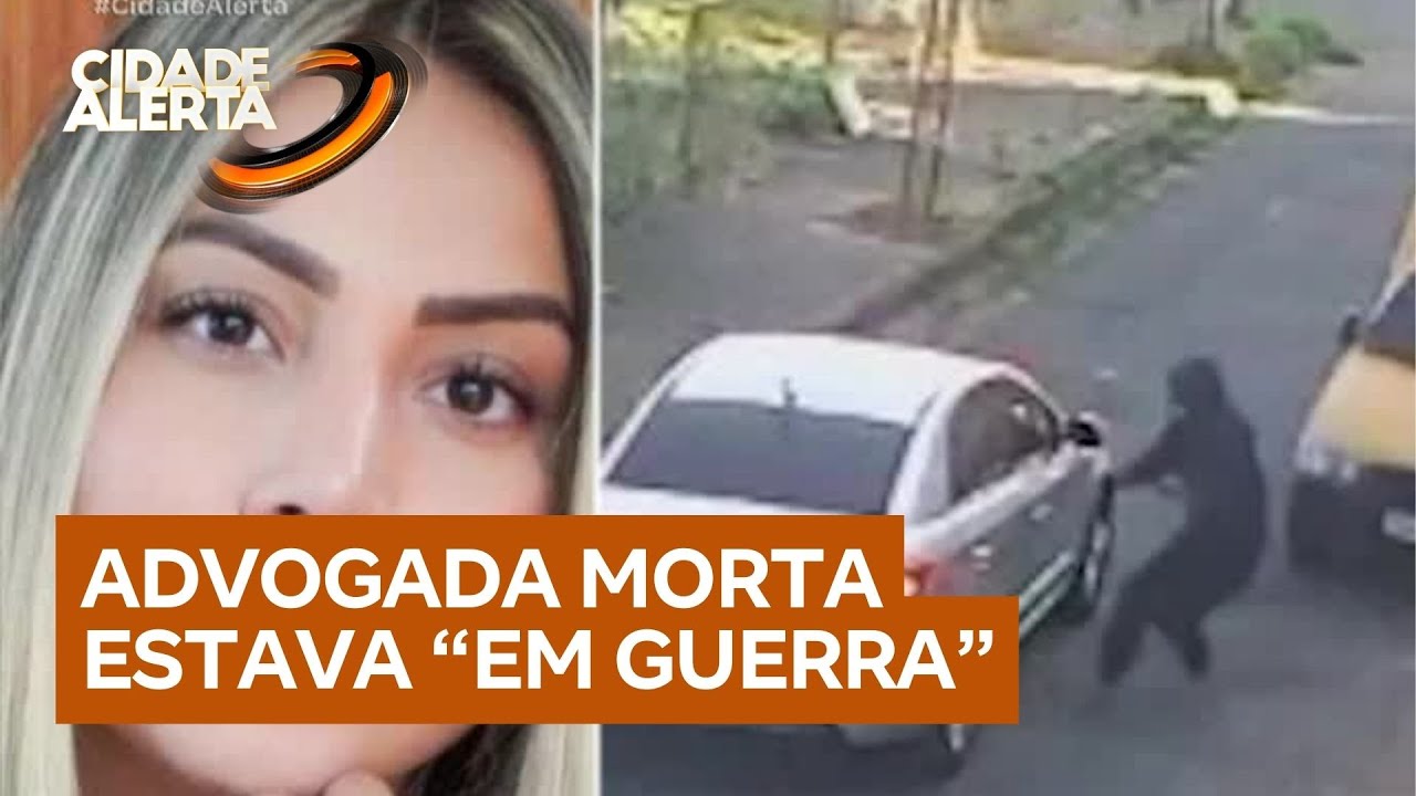 Advogada criminalista é executada horas depois de postar vídeo em que falava estar ‘em guerra’