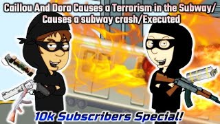 Caillou And Dora Causes A Terrorism In The Subwaycauses A Subway Crashexecuted