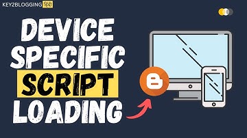 How to load Blogger widgets or Scripts only on Mobile or Desktop (in Hindi)