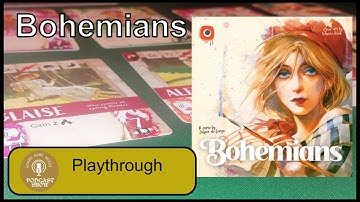 Bohemians | Designer Playthrough