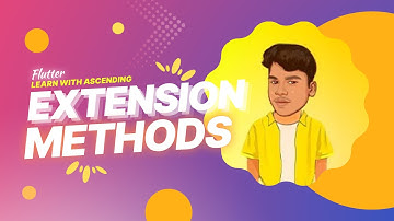 Extension Methods - Flutter | Flutter Tutorials for beginner