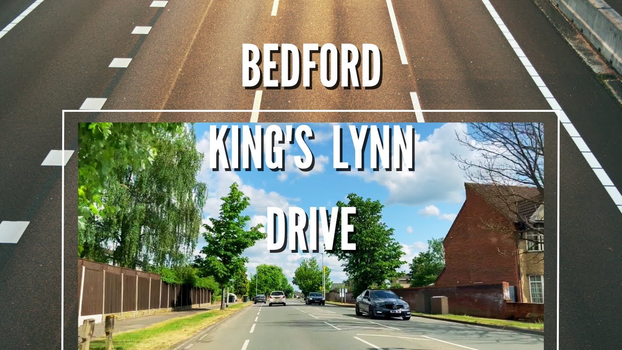 Bedford - King's Lynn Drive | A421-A1-A14-A10 | June 2023