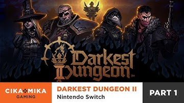 Darkest Dungeon II (Switch) - Part 1 - Confession 1 - Denial