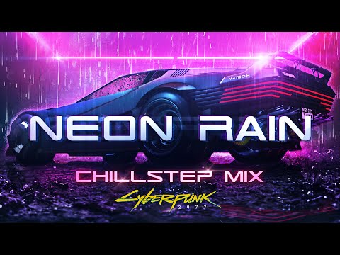 Garīgās veiklības mūzika - Deep Futuristic Chillstep Mix - Cyberpunk 2077 Vizuāli