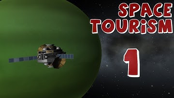 Space Tourism - Episode 1 (Kerbal Space Program)