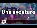 Miniature de la vidéo de la chanson Una Aventura (Karaoke)