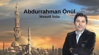 Abdurrahman Önül Menzil Yolu (Altyazılı) Resimi