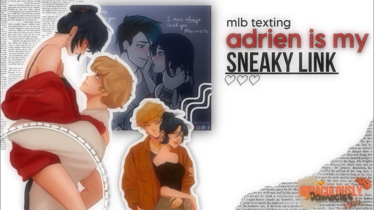 Adrien is My Sneaky Link 💋 || part 1/2 ||  🍋 𝐋𝐄𝐌𝐎𝐍 🍋 || Miraculous texting stories