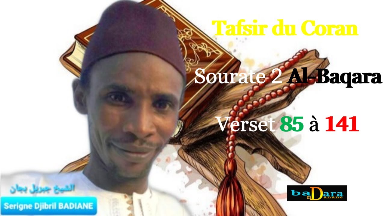 tafsir-du-coran-sourate-2-al-baqara-verset-85-141-avec-serigne