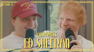 Session 24: Ed Sheeran | Therapuss with Jake Shane