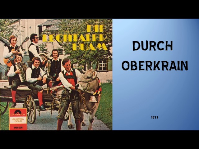 Original Lechtaler Buam - Durch Oberkrain