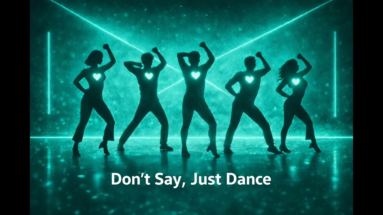 Don't Say, Just Dance: Electro Dance