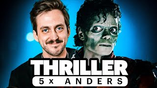 THRILLER von MICHAEL JACKSON in 5 anderen Styles