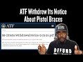 ATF Withdrew Its Notice About Pistol Braces