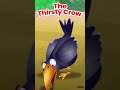 The Thirsty Crow | Moral Story #shorts