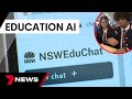 New artificial intelligence rolling out in NSW schools | 7 News Australia