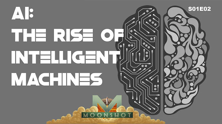 The Rise of AI: Revolutionizing the Future with Intelligent Machines