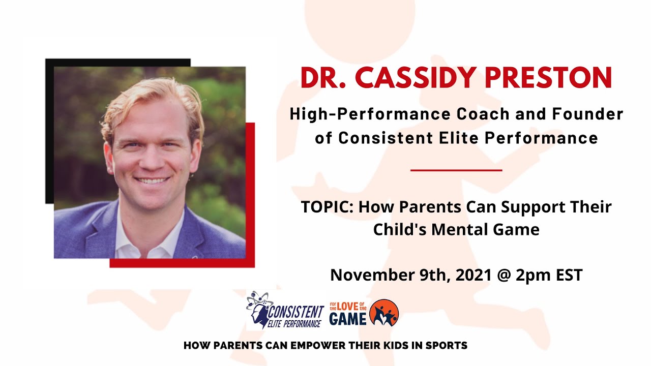 Dr. Cassidy Preston's Advice for Sports Parents For the Love