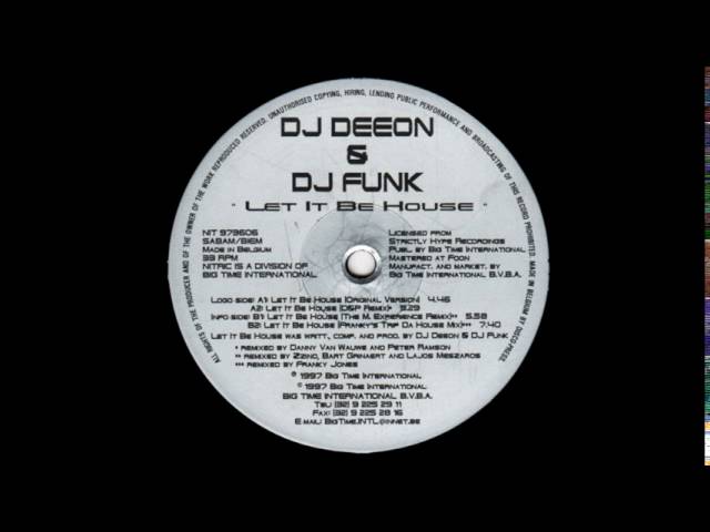 DJ Deeon & DJ Funk - Let It Be House