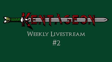 Kentageon Live Stream #2: Brothers - A Tale of Two Sons