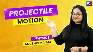 Projectile Motion - Motion in Two Dimension Class 11 Physics Concept Explained | NEET 2023 Exam