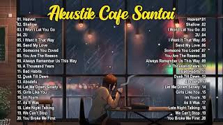 LAGU CAFE AKUSTIK BARAT TERBAIK 2023 🔊  Cocok Didengar Saat Kerja   Cafe Santai 🥗  Pengantar Tidur screenshot 4